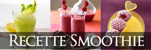 Recette Smoothie